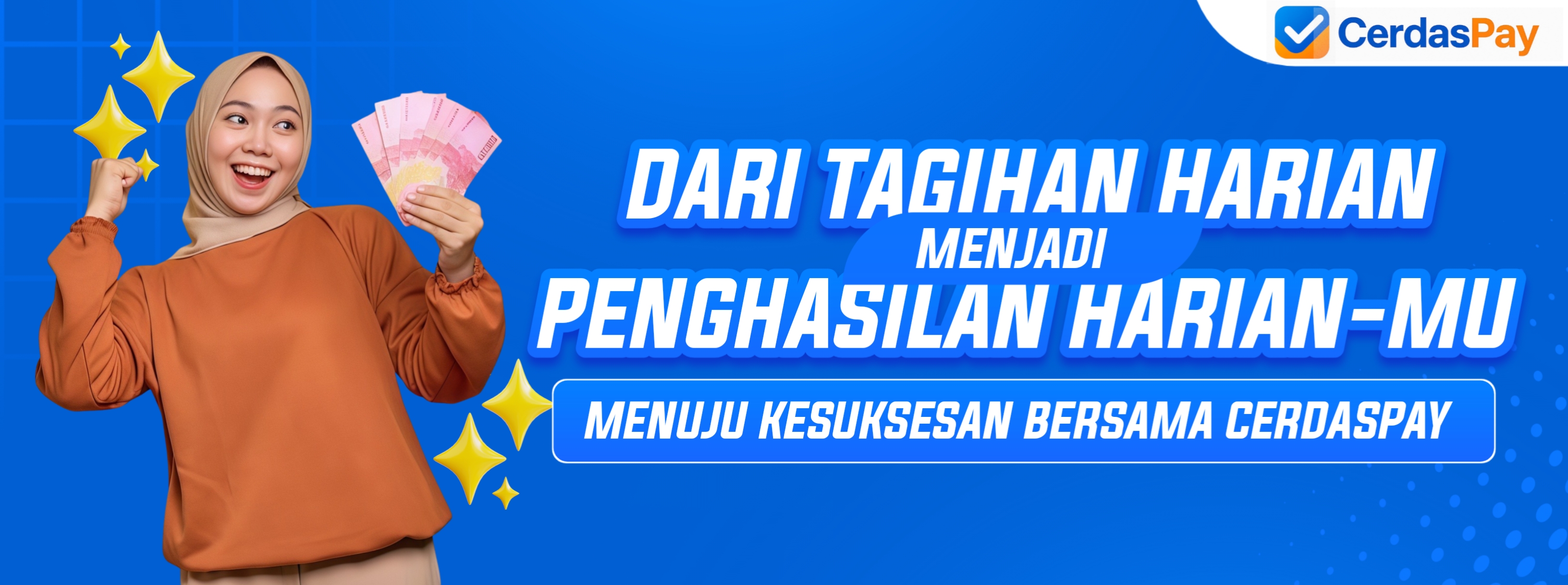 DARI TAGIHAN HARIAN MENJADI PENGHASILAN HARIANMU