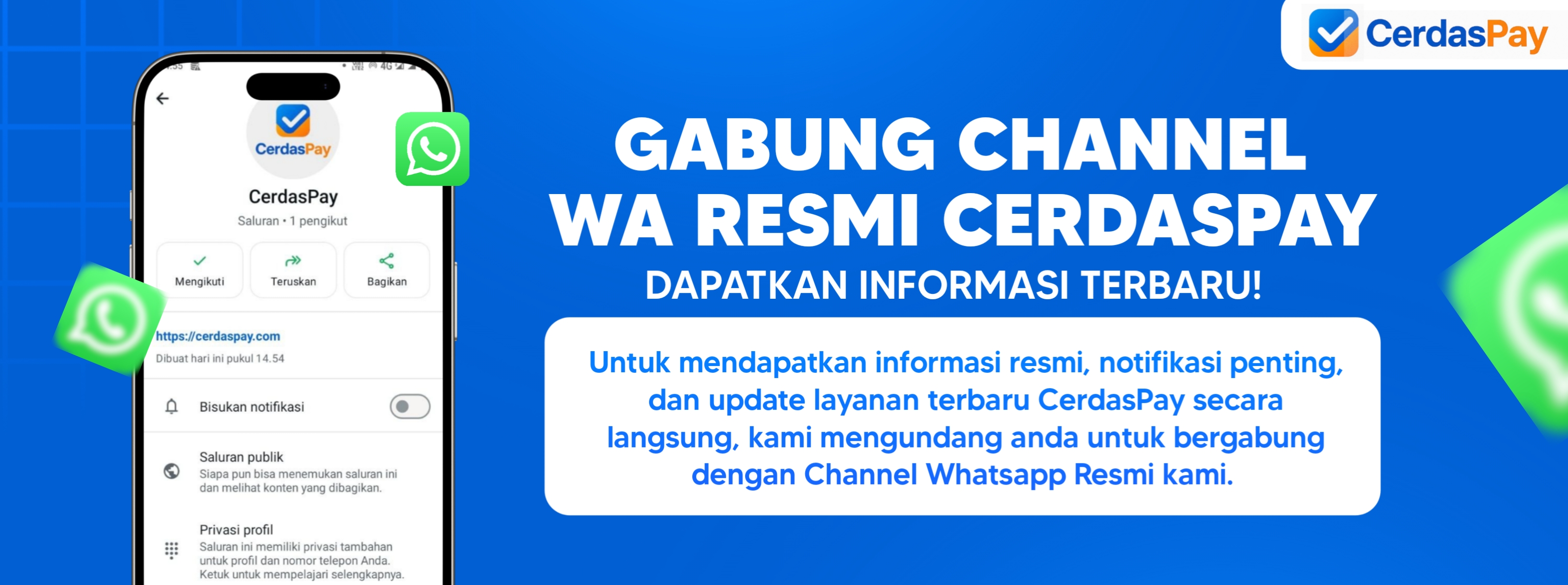 GABUNG CHANNEL WA RESMI CERDASPAY
